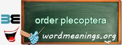 WordMeaning blackboard for order plecoptera